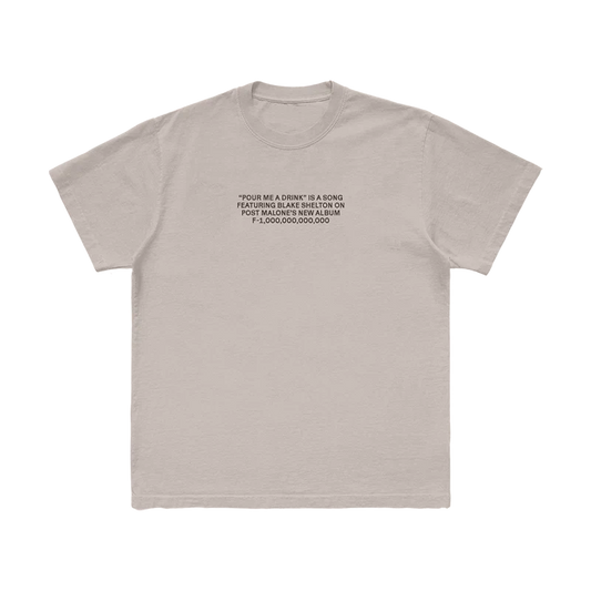 Post Malone Pour Me A Drink T-Shirt front view featuring song title graphic from the F-1 Trillion album collaboration with Blake Shelton