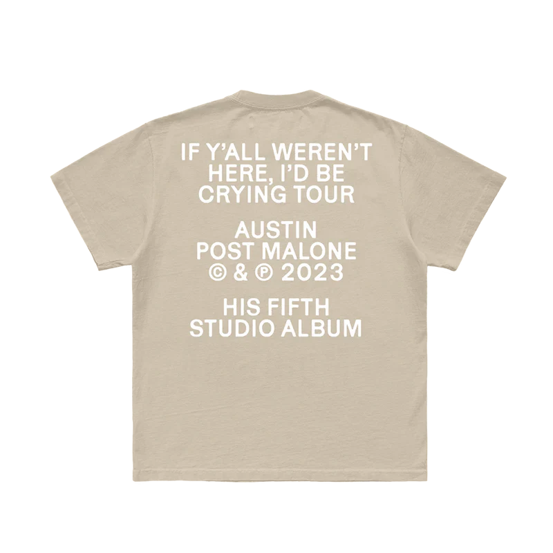 Post Malone Sand Keys T-Shirt back view featuring If Y’all Weren’t Here I’d Be Crying Tour text, Austin album branding, 2023 release details, and fifth studio album artwork printed on a sand-colored concert T-shirt