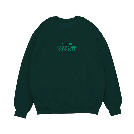 Post Malone Sign Me Up Crewneck back view featuring Austin Post Malone 2023 album branding printed in teal on a dark green crewneck sweatshirt inspired by the Austin era and If Y’all Weren’t Here I’d Be Crying Tour